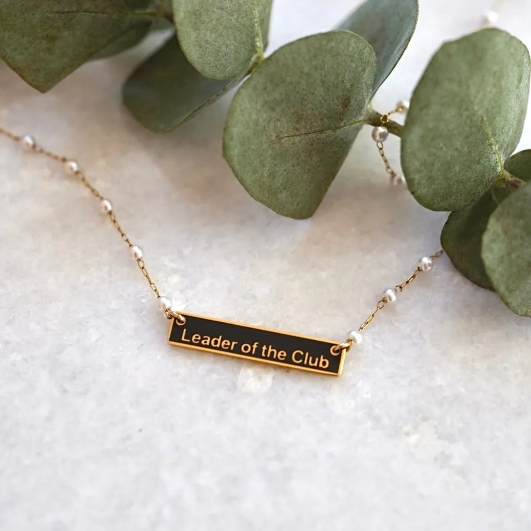 Leader of the Club Necklace